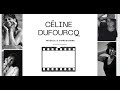 Céline Dufourcq - Ma bande démo cinéma et pub