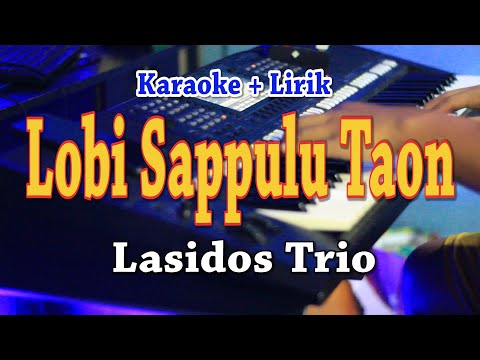 LOBI SAPPULU TAON [KARAOKE] LASIDOS TRIO