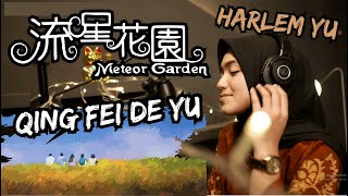 Download lagu OST METEOR GARDEN ( HARLEM YU - QING FEI DE YU ) | UMIMMA KHUSNA COVER mp3