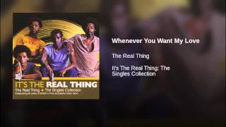 Whenever You Want My Love