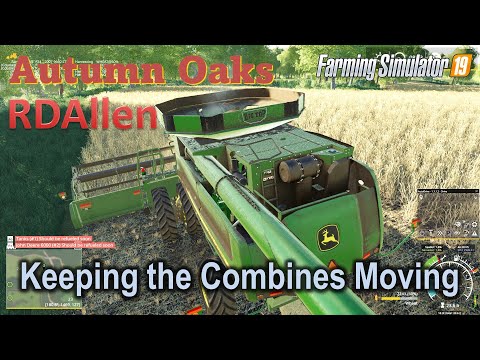 Keeping the Combines Moving | E15 Autumn Oaks DFMEP | Farming Simulator 19
