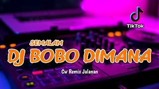 Download lagu DJ BOBO DIMANA || Remix Viral Tiktok 2021 || Funkot Version mp3