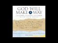 Don Moen - God Will Make A Way (Narration and Underscore) [Official Audio]