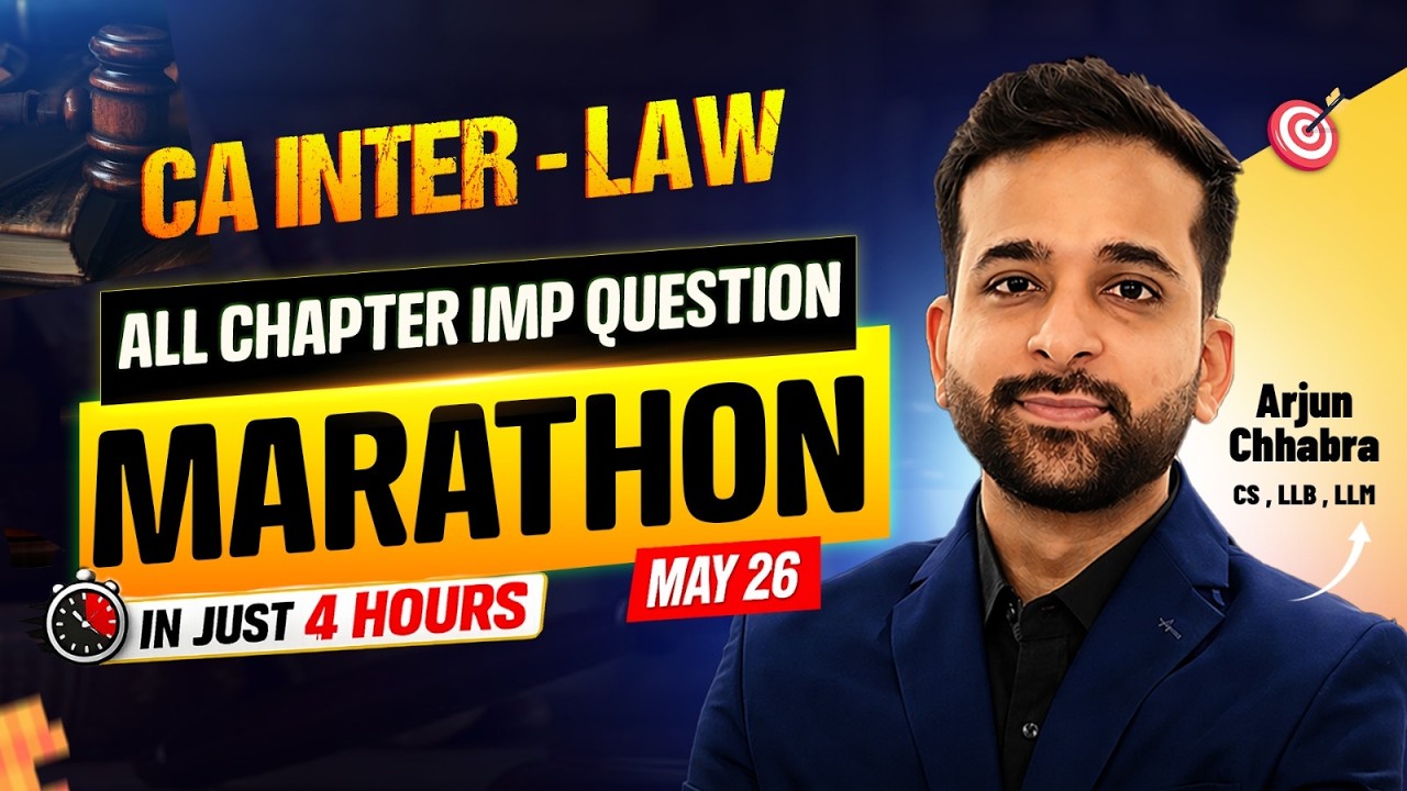 IMPORTANT QUESTIONS MARATHONS | CA INTER LAW MAY 26 | ALL CHAPTERS | WISDOM SESSION |