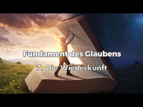 7. Die Wiederkunft