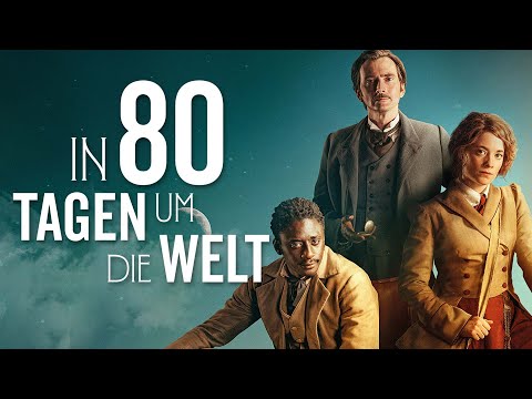 Trailer-Vorschau: In 80 Tagen um die Welt