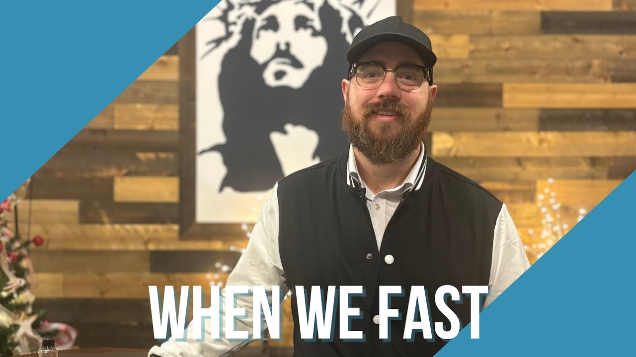 When We Fast | Pastor Joel