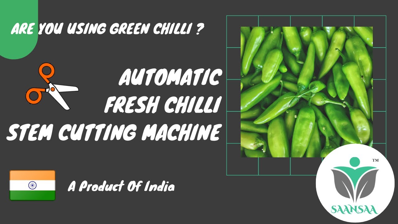 Fresh Green Chilli Stem Cutthing Machine I India