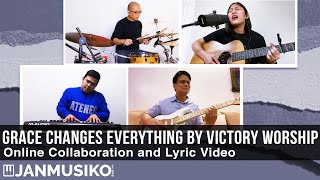 Grace Changes Everything by Victory Worship | Laean Angeles