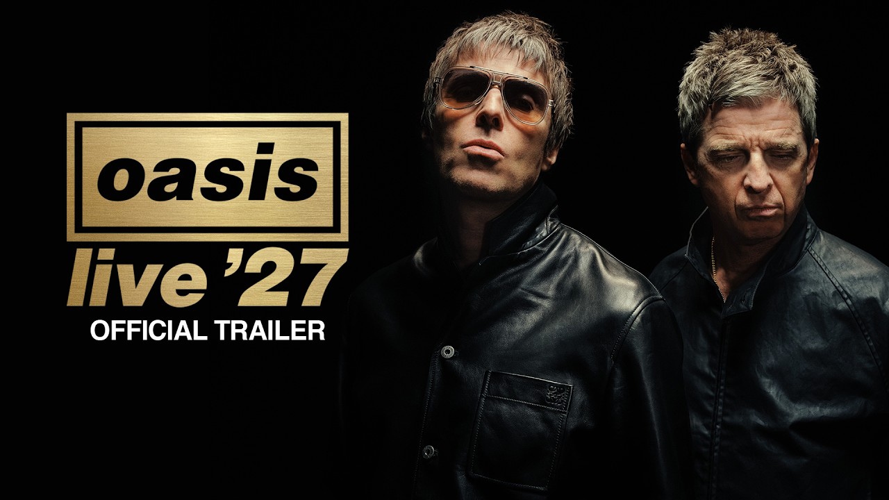 Oasis - Live '27 (Official Trailer) - YouTube