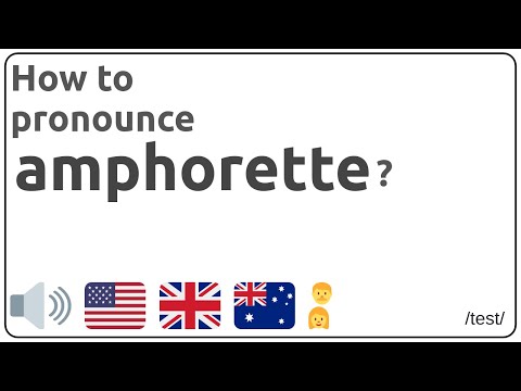 How to pronounce amphorette in english?