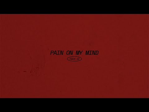 Video thumbnail for pain on my mind