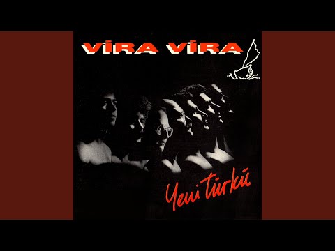 Vira Vira - Yeni Türkü