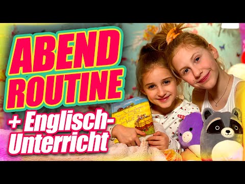 ILIAS WELT - Abendroutine // mit Englischunterricht
