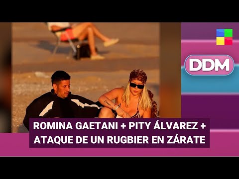 Romina Gaetani + Pity Álvarez + Ataque de un rugbier en Zárate #DDM | Programa completo (05/01/26)
