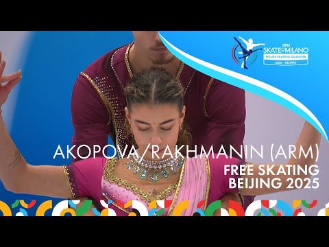 AKOPOVA / RAKHMANIN (ARM) | Pairs Free Skating | #SkateToMilano | 2025 – Beijing