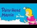 Daisy Head Mayzie Dr Seuss App Review