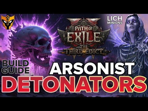 Lich Arsonist Detonators Build Guide — An Explosive Minion Build [PoE2 0.3: The Third Edict]