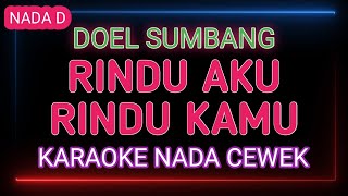Download lagu RINDU AKU RINDU KAMU KARAOKE - DOEL SUMBANG mp3 Download lagu RINDU AKU RINDU KAMU KARAOKE - DOEL SUMBANG mp3
