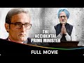 The Accidental Prime Minister Hindi Full Movie Anupam Kher Akshaye Khanna Suzanne