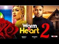 WARM HEART 2 MAURICE SAM, BENITA ONYUKE, New Trending Movie, #nigerianmovies