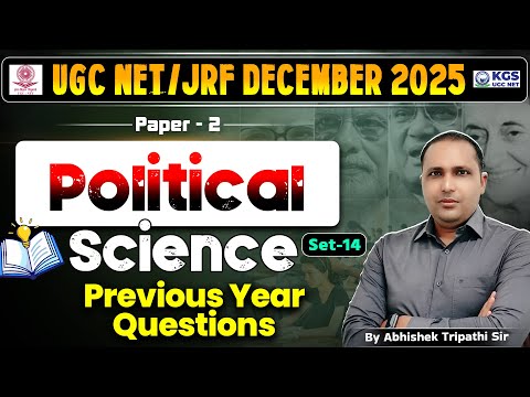 UGC NET/JRF December 2025 | Paper -2 | Political Science | PYQ's Set - 14 | By Abhishek Tripathi Sir