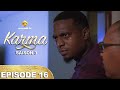 Série - Karma - Saison 3 - Episode 16 - VOSTFR