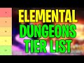 [New] Elemental Dungeons Tier List (2024) | All Elements Ranked From Best To Worst