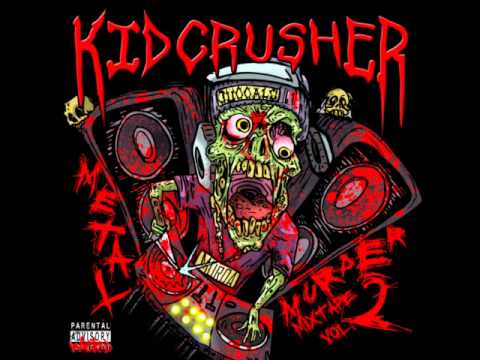 Kidcrusher ft. dyad souls - blood drunk