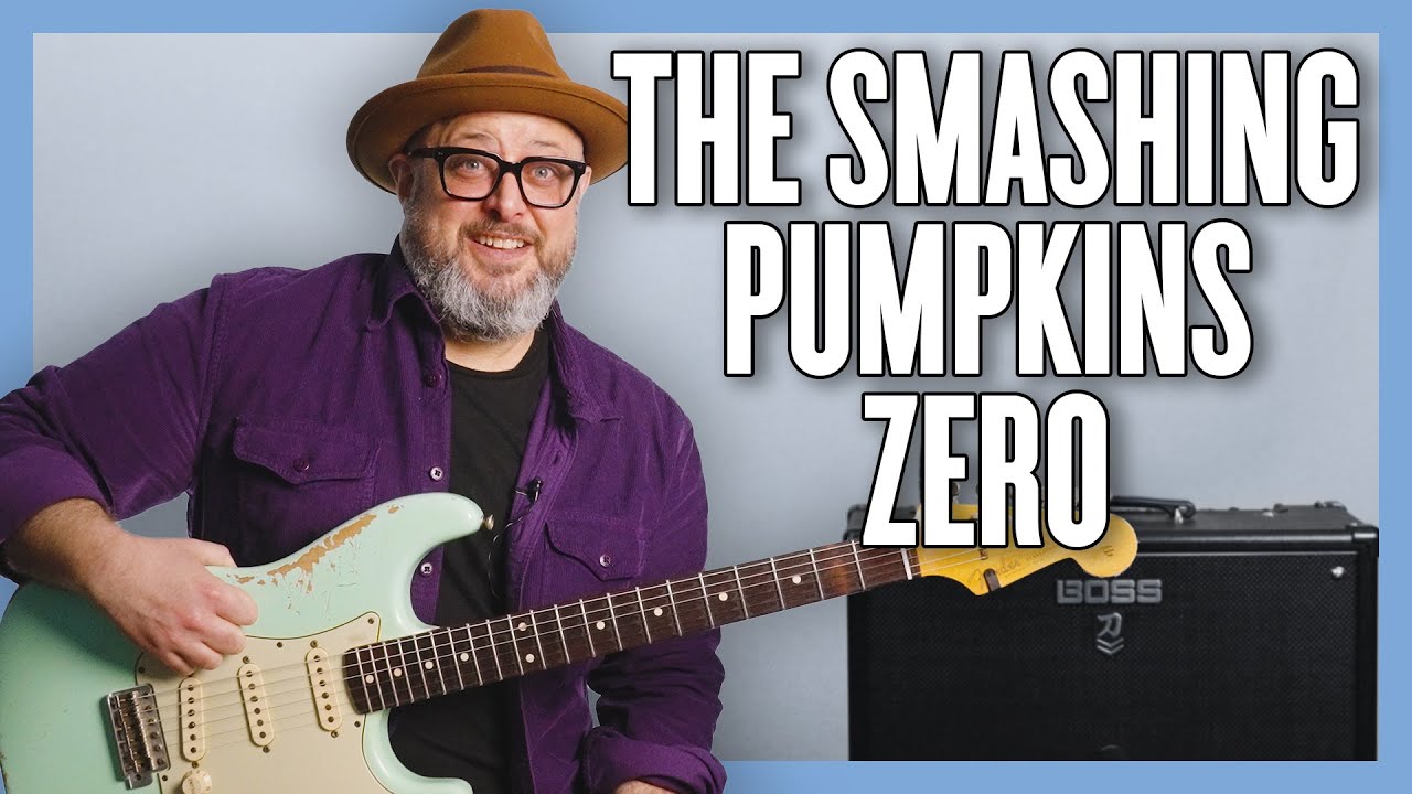 The Smashing Pumpkins Zero Guitar Lesson + Tutorial