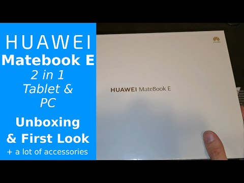 Matebook E - Unboxing  & First Look