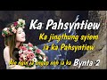 Ka Pahsyntiew Ka Jingai Kyrteng Ia Ka Da Ka Pahsyntiew