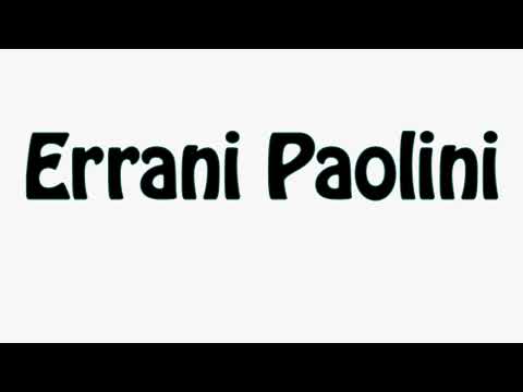 Learn How To Pronounce Errani Paolini