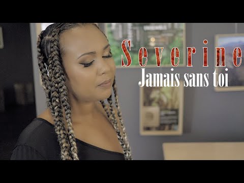 Séverine - Jamais sans toi