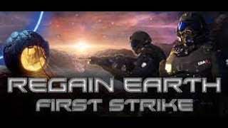 Regain Earth: First Strike