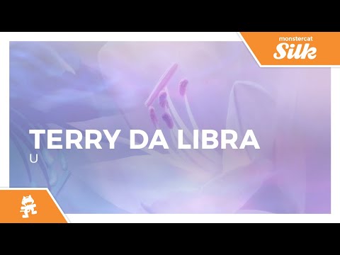 Terry Da Libra - U [Monstercat Release]
