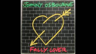 Johnny Osbourne - "Fally Lover" Full 1980 Vinyl Reggae Greensleeves GREL 12