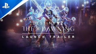 Destiny 2: Season of the Wish - The Dawning Launch Trailer