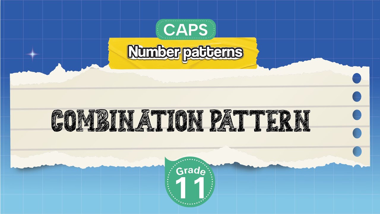 [GRADE 11] Combination Pattern