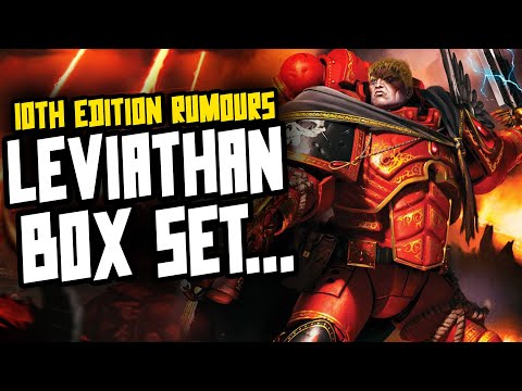 10th Edition Boxset RUMOURS...LEVIATHAN?!