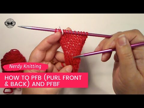 Purl Front and Back (PFB) Knitting Increase