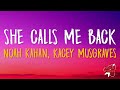 Noah Kahan, Kacey Musgraves - She Calls Me Back (Lyrics)
