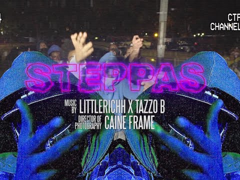LittleRichh x Tazzo B - Steppas (Music Video) [Shot by @MookieMadFace]