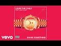 Louis The Child feat. Joey Purp - Shake Something Louis The Child feat. Joey Purp - Shake Something