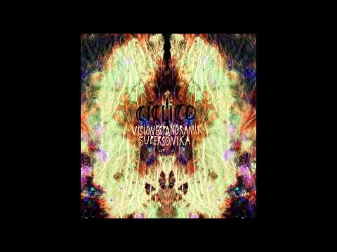 VisionespanoramiK & Supersonika - Cíclico (Audio)