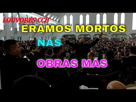 ENSAIO BONFIM CABREÚVA HINO 278 ÉRAMOS MORTOS NAS OBRAS MÁS