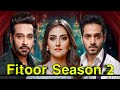 Fitoor Season 2 Episode 1 | New Pakistani Drama | Pakistani Dramas | Wahaj Ali | Hiba Bukhari Drama