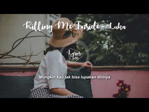 KILLING ME INSIDE FT AIU - Luka (Lyrics)