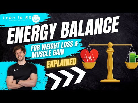 Energy Balance explained !!!