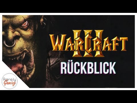 Warcraft 3 | Rückblick / Test (inkl. Frozen Throne)
